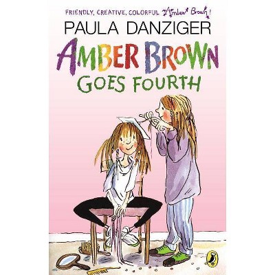 Amber Brown Goes Fourth - by  Paula Danziger (Paperback)