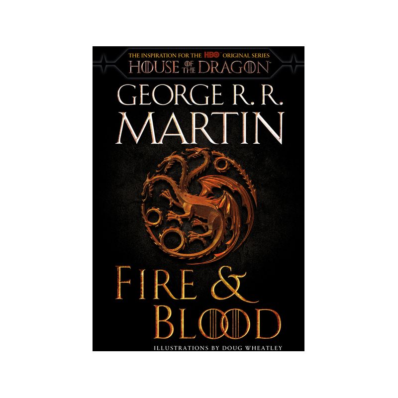 Fire &#38; Blood - (Song of Ice and Fire) by  George R R Martin (Paperback), 1 of 4