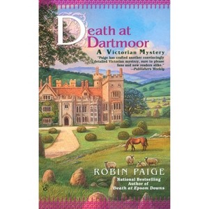 Death at Dartmoor - (Victorian Mystery) by  Robin Paige (Paperback) - 1 of 1