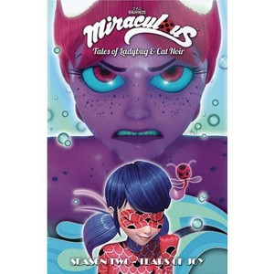 Miraculous: Tales of Ladybug and Cat Noir: Season Two - Tear of Joy - (Paperback) - 1 of 1
