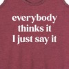 Women's - Instant Message - Everybody Thinks It I Just Say It Graphic Racerback Tank - 2 of 4