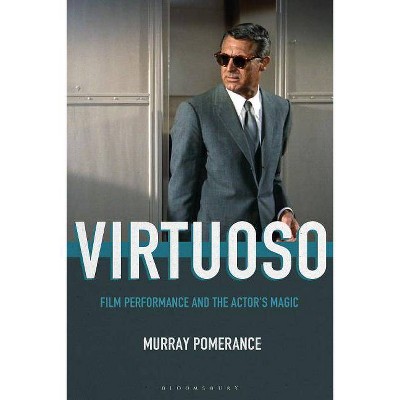 Virtuoso - by  Murray Pomerance (Hardcover)