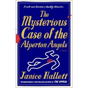 The Mysterious Case of the Alperton Angels - by  Janice Hallett (Paperback) - 1 of 1