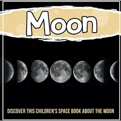 Moon - by  Bold Kids (Paperback)