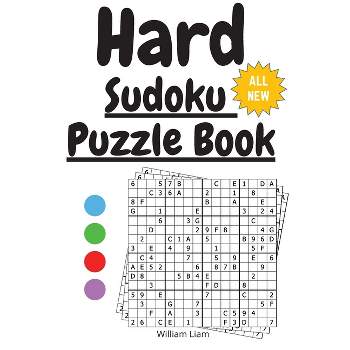 Hard Sudoku puzzle 50 challenging sudoku puzzles to solve 4*4 sudoku grid - (Activity Books) 2nd Edition,Large Print by  William Liam (Paperback)