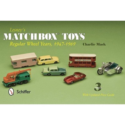  Lesney's Matchbox Toys - 3rd Edition by  Charlie Mack (Paperback) 