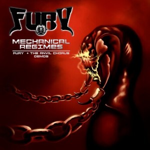 The Fury - Mechanical Regimes - Fury + the Anvil Chorus Demos (CD) - 1 of 1