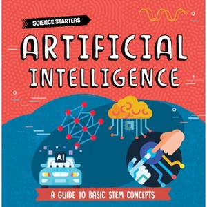 Artificial Intelligence - by  Nancy Dickmann (Paperback) - 1 of 1