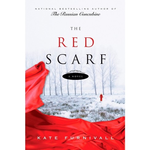 The Red Scarf By Kate Furnivall paperback Target