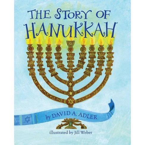 The Story Of Hanukkah - By David A Adler (board Book) : Target