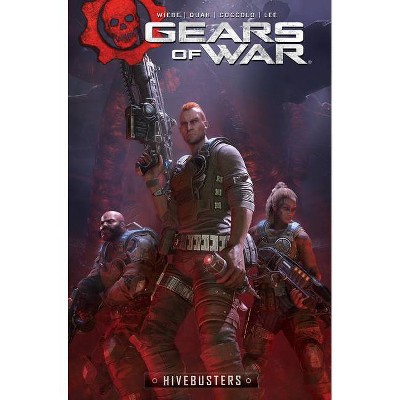 Gears of War: Hivebusters - by  Kurtis J Wiebe (Paperback)