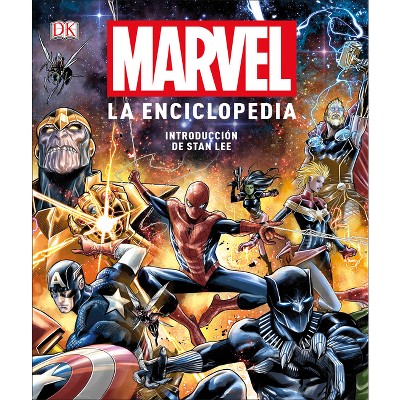 Marvel La Enciclopedia (Marvel Encyclopedia) - by  DK (Hardcover)