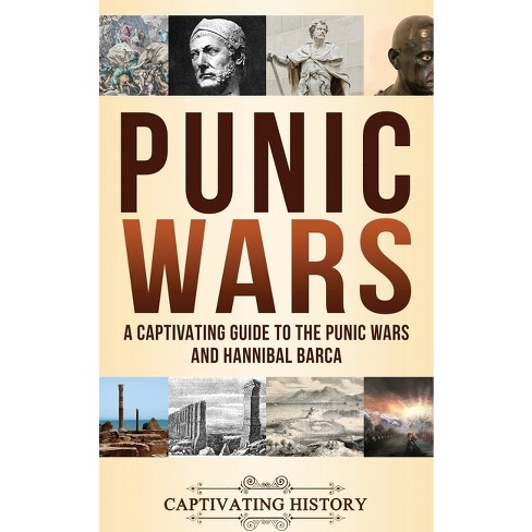 Punic Wars - by  Captivating History (Hardcover) - image 1 of 1