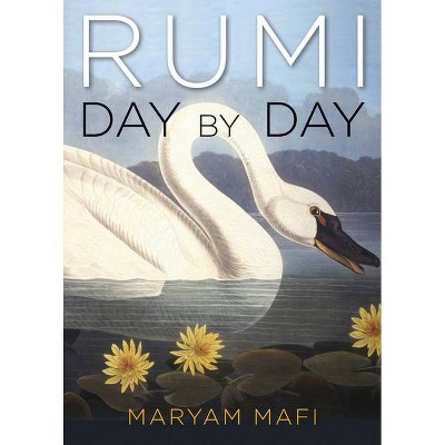 Rumi Day by Day - by  Maryam Mafi (Paperback)