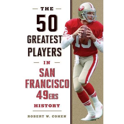 The 50 Greatest Players In Boston Celtics History - By Robert W Cohen  (paperback) : Target