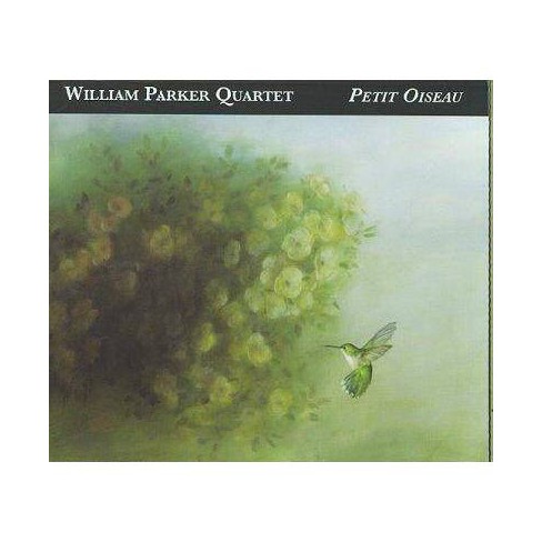 William Parker Quartet Petit Oiseau Cd