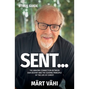 SENT... Study Guide - by  Märt Vähi (Paperback) - 1 of 1