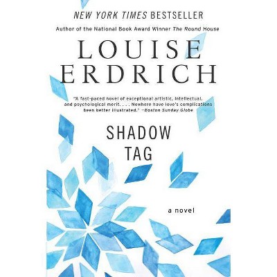 Shadow Tag - (P.S.) by  Louise Erdrich (Paperback)