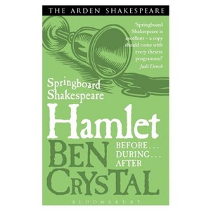 Springboard Shakespeare: Hamlet - by  Ben Crystal (Paperback) - 1 of 1