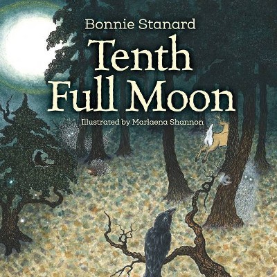 Tenth Full Moon - by  Bonnie Stanard (Paperback)