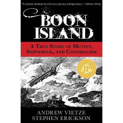 Boon Island - by  Stephen A Erickson & Andrew Vietze (Paperback)