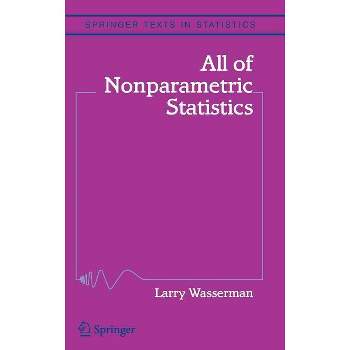 All of Nonparametric Statistics - (Springer Texts in Statistics) by Larry Wasserman