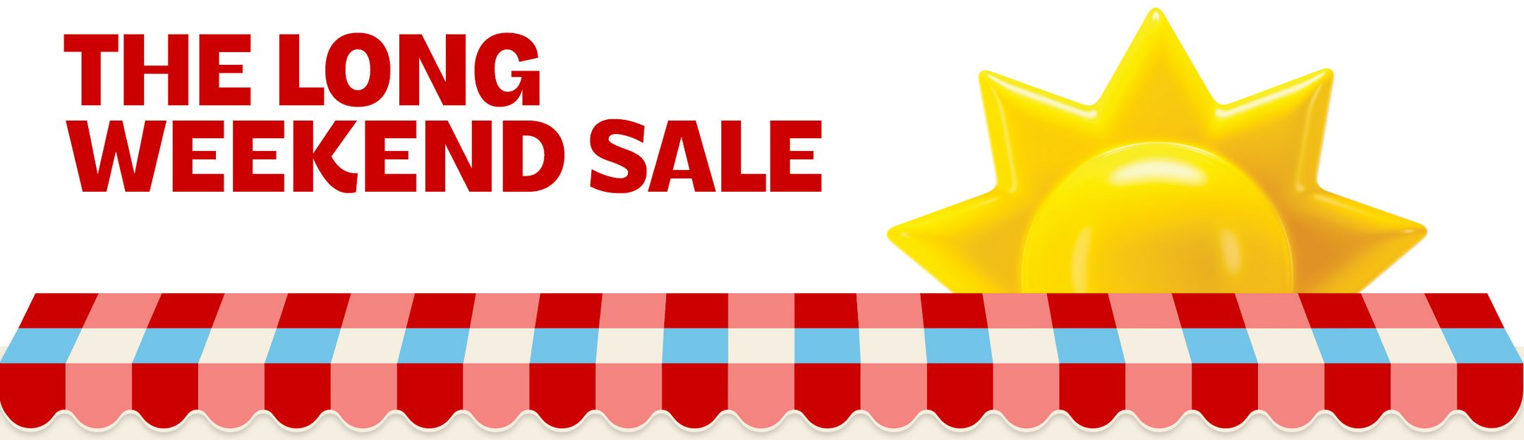The Long Weekend Sale