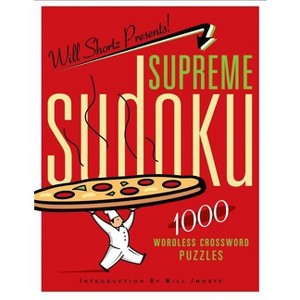 Will Shortz Presents Supreme Sudoku - (Will Shortz Presents...) (Paperback) - 1 of 1
