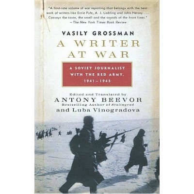 A Writer at War - by  Vasily Grossman (Paperback)