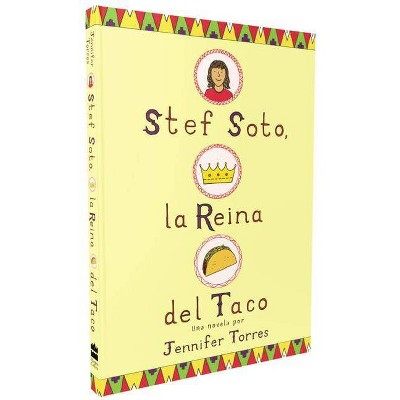 Stef Soto, la reina del taco / Stef Soto, the Queen of the Club -  by Jennifer Torres (Paperback)