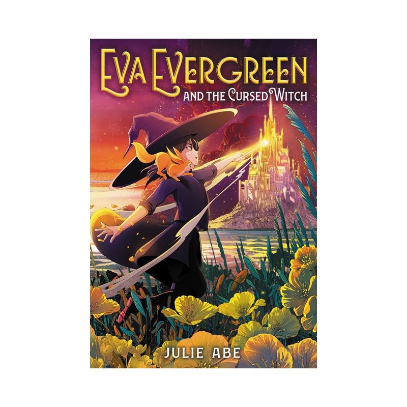 Eva Evergreen and the Cursed Witch - by Julie Abe, 1 of 2