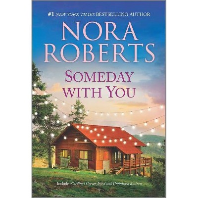 Someday with You - (Royals of Cordina) by Nora Roberts (Paperback)