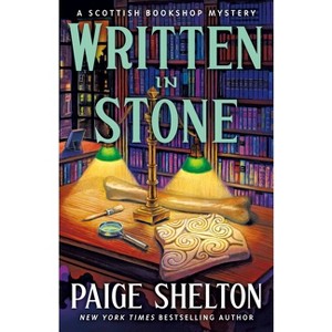 Written in Stone - (Scottish Bookshop Mystery) by  Paige Shelton (Hardcover) - 1 of 1