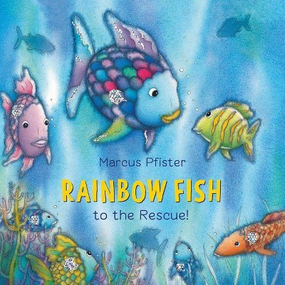 Rainbow Fish to the Rescue! (Translation) (Hardcover) (J. Alison James & Marcus Pfister)