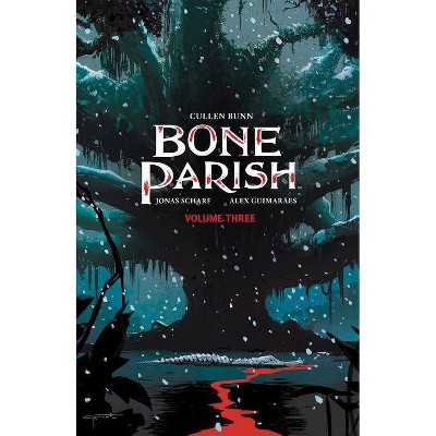 Bone Parish Vol. 3, 3 - by  Cullen Bunn (Paperback)