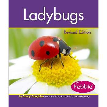 Ladybugs - (Insects) by  Cheryl Coughlan (Paperback)