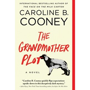 The Grandmother Plot - by  Caroline B Cooney (Paperback) - 1 of 1