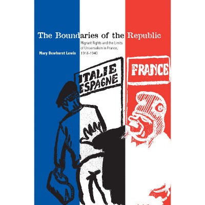 The Boundaries of the Republic - Annotated by  Mary Dewhurst Lewis (Paperback)