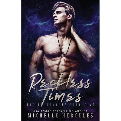 Reckless Times - by  Michelle Hercules (Paperback)