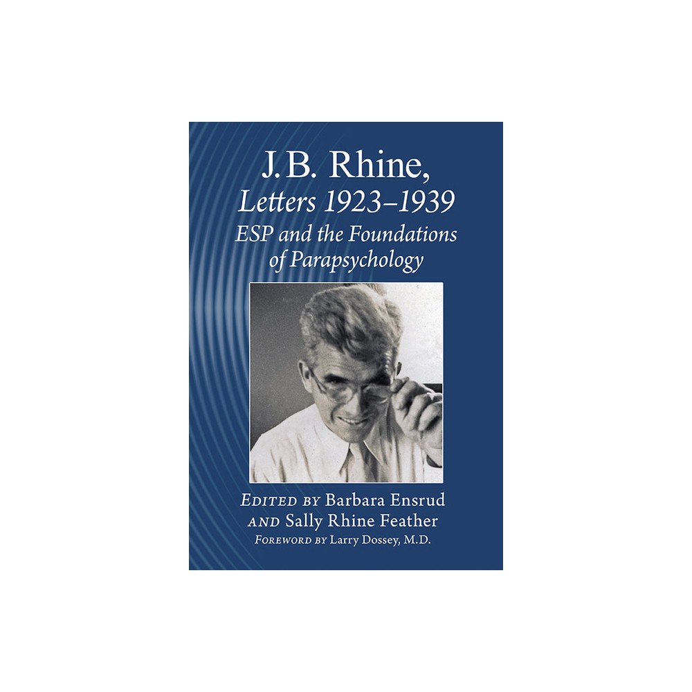 J.B. Rhine - by J B Rhine (Paperback)