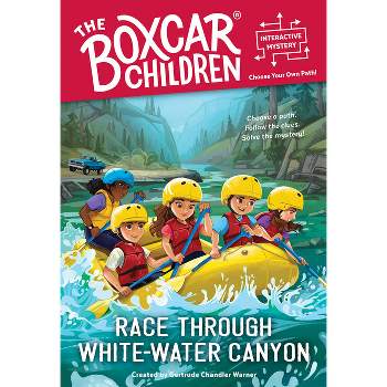 Race Through White-Water Canyon - (Boxcar Children Interactive Mysteries) (Paperback)