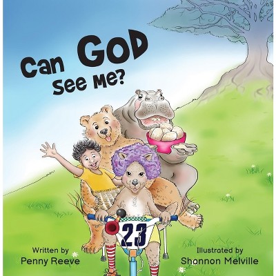 Can God See Me? - 2nd Edition by  Penny Reeve (Hardcover)