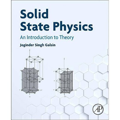 Solid State Physics - by  Joginder Singh Galsin (Paperback)