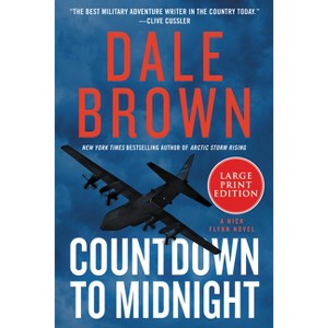 Countdown to Midnight LP - (Nick Flynn) Large Print by  Dale Brown (Paperback) - 1 of 1