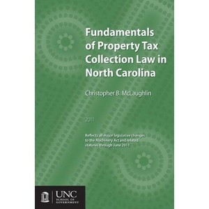 Fundamentals of Property Tax Collection Law in North Carolina - by  Christopher B McLaughlin (Paperback) - 1 of 1