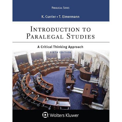 Introduction to Paralegal Studies - (Aspen Paralegal) 6th Edition by  Katherine a Currier & Thomas E Eimermann (Paperback)