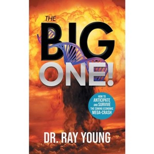 The Big One! - by  Dr Ray Young (Paperback) - 1 of 1