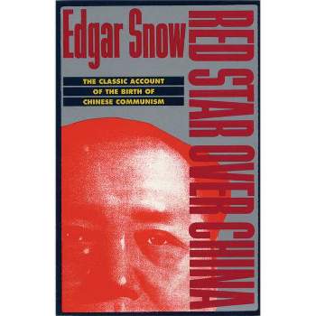Red Star Over China - by  Edgar Snow (Paperback)