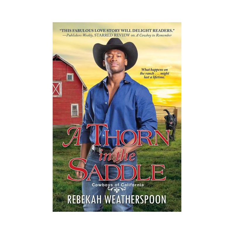 A Thorn in the Saddle - (Cowboys of California) by  Rebekah Weatherspoon (Paperback), 1 of 2