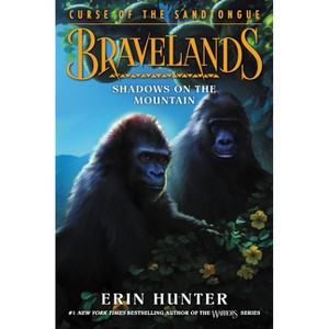 Bravelands: Curse of the Sandtongue #1: Shadows on the Mountain - by  Erin Hunter (Hardcover) - 1 of 1